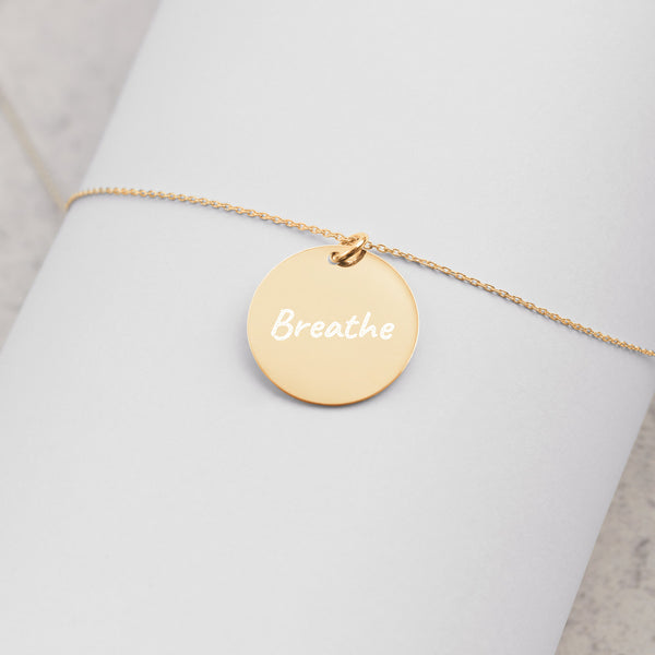 Engraved Gold / Rose Gold / Silver Disc Necklace "Breathe"