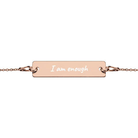 Engraved Gold/ Rose Gold / Silver Bar Chain Bracelet "I am enough"